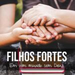 Programa Filhos Fortes