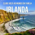 Material Digital: Clube Volta ao Mundo em Família - Irlanda