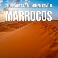 Material Digital: Clube Volta ao Mundo em Família - Marrocos