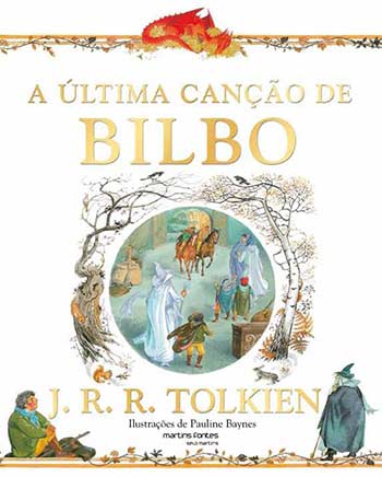 A última canção de Bilbo – J.R.R. Tolkien
