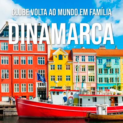 Material Digital: Clube Volta ao Mundo em Família - Dinamarca