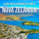 Material Digital: Clube Volta ao Mundo em Família - Nova Zelândia