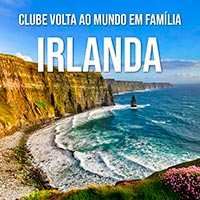 Material Digital: Clube Volta ao Mundo em Família - Irlanda