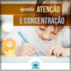 Apostila Atenção e Concentração